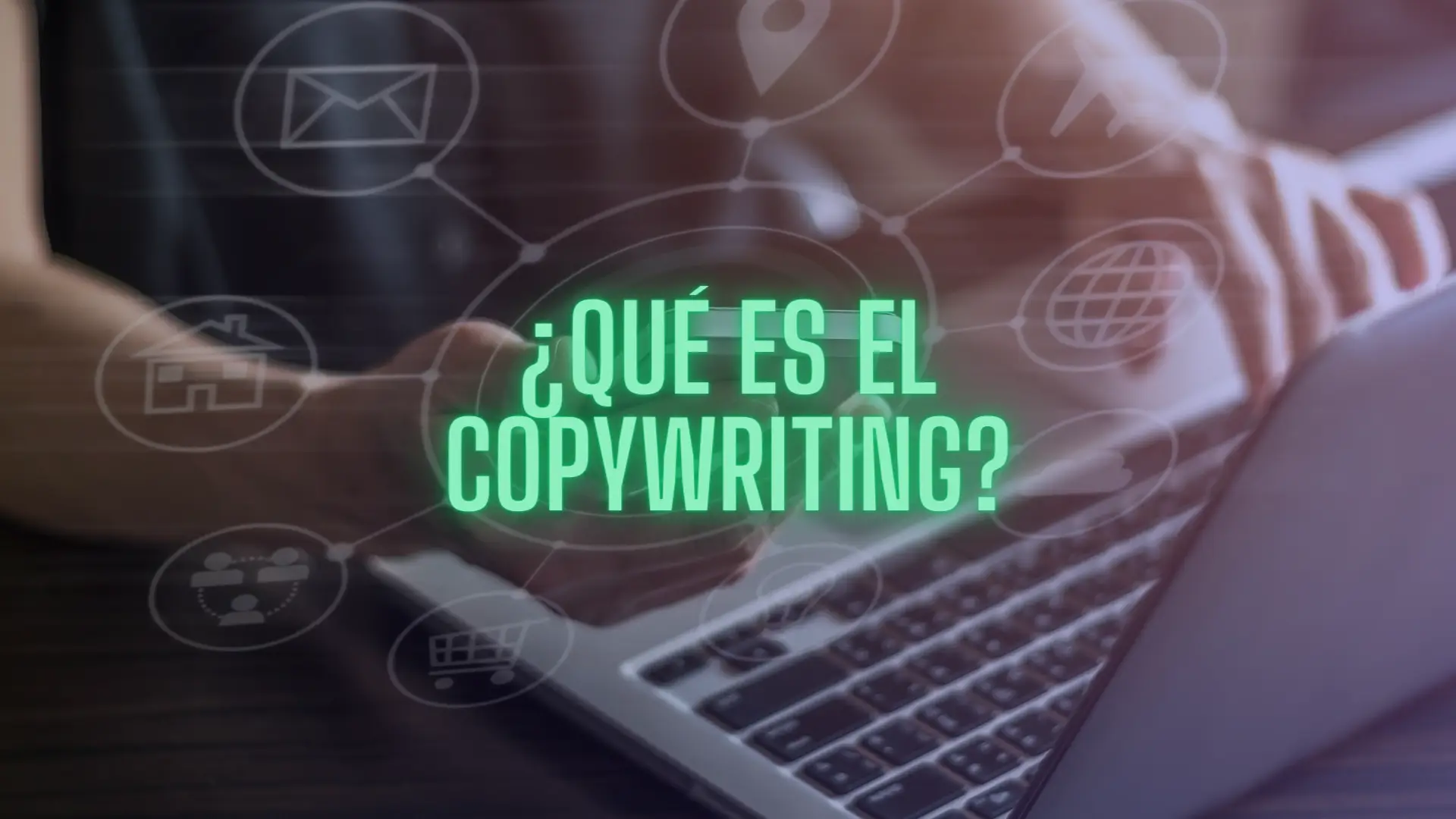 ¿Qué es el copywriting?